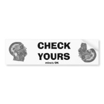 check your brain bumper stickers by brainquake check your brain bumper stickers