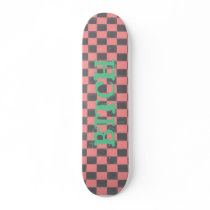 checkers/bitch skate board