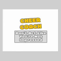 Cheer Coach .. You're Impressed Postcards