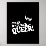 CHEER IF YOU'RE QUEER posters