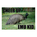 Cheer Up Emu Kid Poster posters by thehatch Cheer Up Emu Kid Poster posters