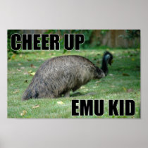 Cheer Up Emu Kid Poster