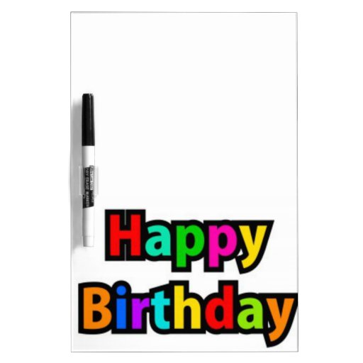Cheerful Happy Birthday Text Dry Erase White Board Zazzle