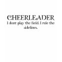 Cheerleader (sidelines) t-shirts