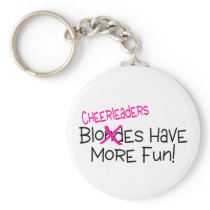 Cheerleaders Have More Fun Key Chains
