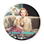 Cheers, Darling! magnets
