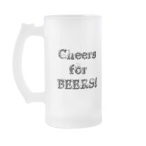 Cheers for BEERS! mugs