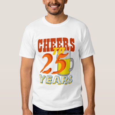 Cheers To 25 Years Beer Birthday Party Tee Shirt