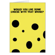 Cheese and Whine Greeting Cards