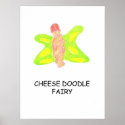 Cheese doodle fairy posters