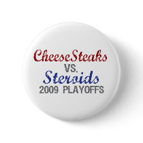Cheesesteaks Steroids buttons