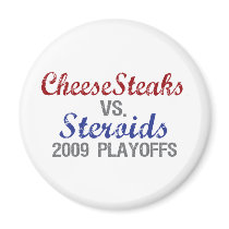 Cheesesteaks Steroids magnets by worldsfair Cheesesteaks Steroids magnets