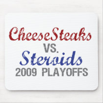 Cheesesteaks Steroids mousepads by worldsfair Cheesesteaks Steroids mousepads