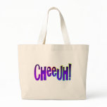 CHEEUH! TOTE BAGS