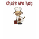 Chefs are hot t-shirts by cooltees Chefs are hot t-shirts