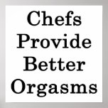 Chefs Provide Better Orgasms posters