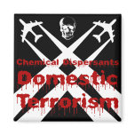 Chemical Dispersants are Domestic Terrorism Refrigerator Magnet