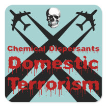 Chemical Dispersants are Domestic Terrorism Sticker