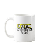 Chemical Engineer At Work mugs