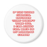 Chemical Engineer Humor ... Modeling Career Refrigerator Magnet