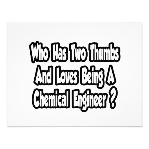 Chemical Engineer Joke...Two Thumbs 4.25" X 5.5" Invitation Card Zazzle