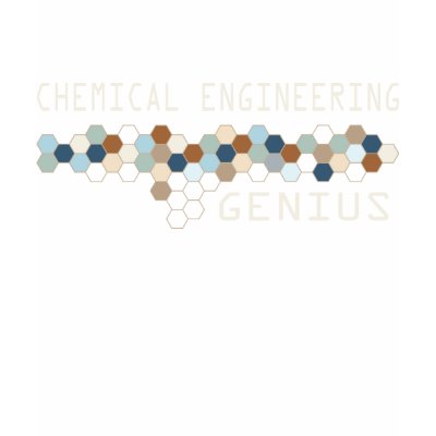 Chemical Engineering Genius Shirt by itsallhot
