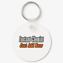 Chemist...Add Beer keychains by chemistshirts Chemist...Add Beer keychains