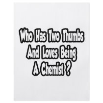 Chemist Joke...Two Thumbs Flyer