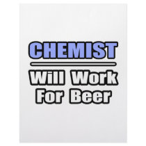 Chemist...Will Work For Beer letterhead by chemistshirts Chemist...Will Work For Beer letterhead