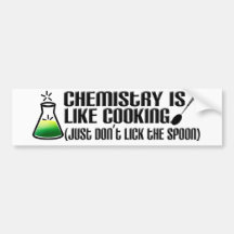 Chemistry Cooking Bumper Stickers