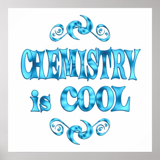 Chemistry is Cool Poster Zazzle