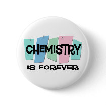 Chemistry Is Forever buttons