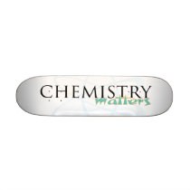 ChemistryMatters Skate Board