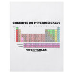 Chemists Do It Periodically With Tables Flyers