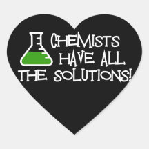 Chemists Have All The Solutions Heart Stickers