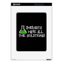 Chemists Have All The Solutions Skins For iPad