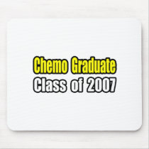 Chemo Graduate: 2007 mousepads by chemoshirts Chemo Graduate: 2007 mousepads