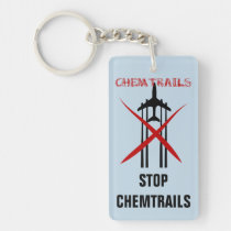 Chemtrails Are Wrong Stop Chemtrails key chains