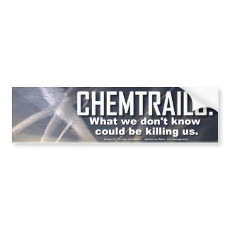 Chemtrails Bumper Sticker bumpersticker