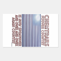 \Chemtrails - Flyover Country to Sprayover Country Rectangular Sticker