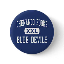 Chenango Forks - Blue Devils - High - Binghamton buttons