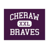 Cheraw - Braves - High - Cheraw South Carolina postcards by customteamsportswear Cheraw - Braves - High - Cheraw South Carolina postcards