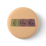 Chere as Carbon Helium Rhenium Pinback Button