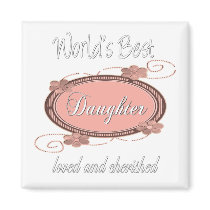 Cherished Daughter magnets by DesignsOutOfMind Cherished Daughter magnets