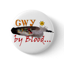 Cherokee by Blood Pinback Button