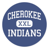 Cherokee - Indians - High - Cherokee Alabama stickers