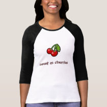 cherries, sweet as cherries t-shirts