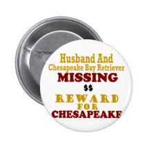 Chesapeake Bay Retr & Husband Missing Reward Pinback Buttons