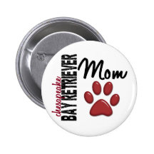 Chesapeake Bay Retriever Mom 2 Pinback Button