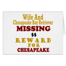 Chesapeake Bay Retriever & Wife Missing Reward For cards